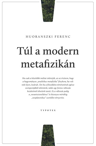 Huoranszki Ferenc - Tl A Modern Metafizikn