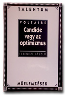 Voltaire - Candide Vagy Az Optimizmus - Tlentum Melemzsek -