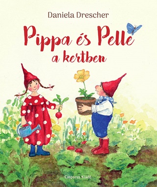 Daniela Drescher - Pippa s Pelle A Kertben