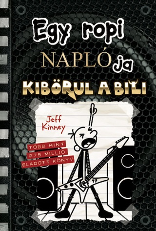 Jeff Kinney - Egy Ropi Naplja 17. - Kibrul A Bili