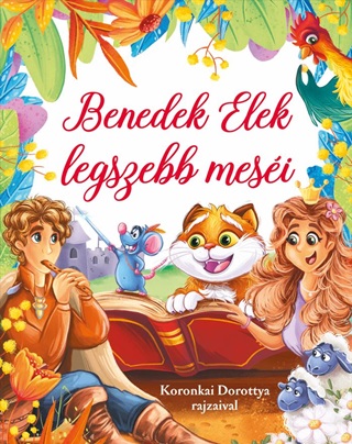 - - Benedek Elek Legszebb Mesi