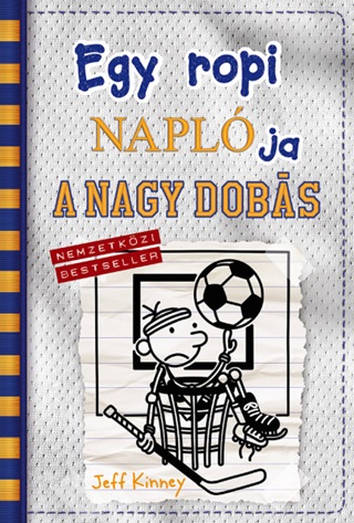 Jeff Kinney - Egy Ropi Naplja 16. - A Nagy Dobs