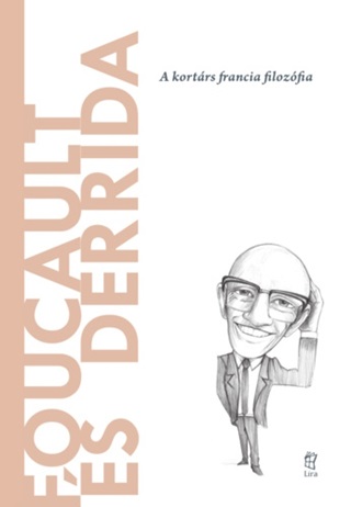 - - Foucault s Derrida - A Vilg Filozfusai 27.