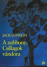 Jack London - A Zubbony. Csillagok Vndora