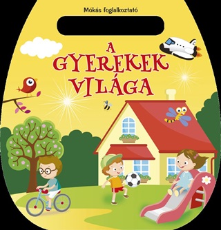 Mks Foglalkoztat - A Gyerekek Vilga