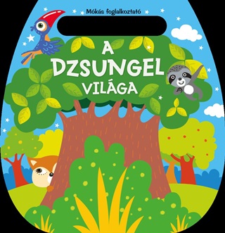 Mks Foglalkoztat - A Dzsungel Vilga