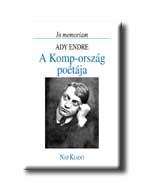  - A Komp-Orszg Potja - In Memoriam Ady Endre -