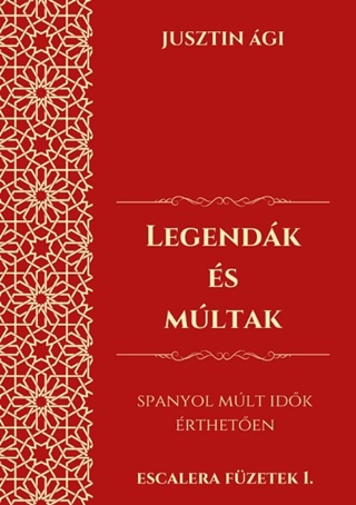 Jusztin gi - Legendk s Mltak