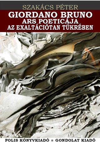 Giordao Bruno Ars Poeticja Az Exaltcitan Tkrben