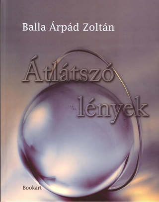 Balla rpd Zoltn - tltsz Lnyek