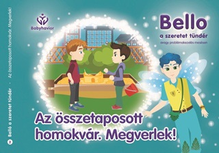 Az sszetaposott Homokvr. Megverlek! - Bello, A Szeretet Tndr 2.