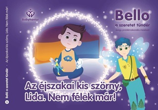 Az jszakai Kis Szrny, Lida. Nem Flek Mr! - Bello, A Szeretet Tndr 3.