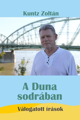 A Duna Sodrban - Vlogatott rsok
