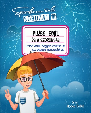 Plss Emil s A Szorongs - Spiribuuu Suli Iii.