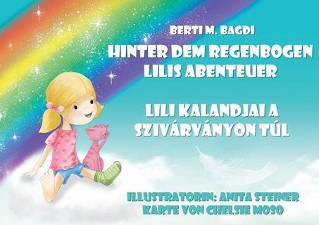 Berti M. Bagdi - Lili Kalandjai A Szivrvnyon Tl - Lilis Abenteuer ber Den Regenbogen