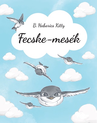 B. Habarics Kitty - Fecske-Mesk