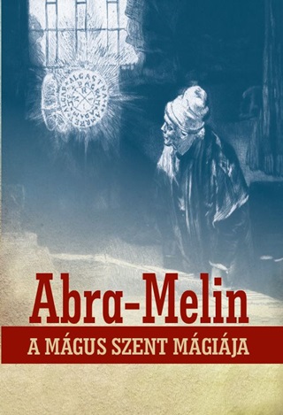 Abra-Melin A Mgus Szent Mgija