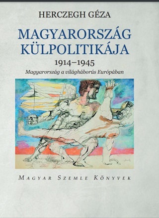 Magyarorszg Klpolitikja 1914-1945