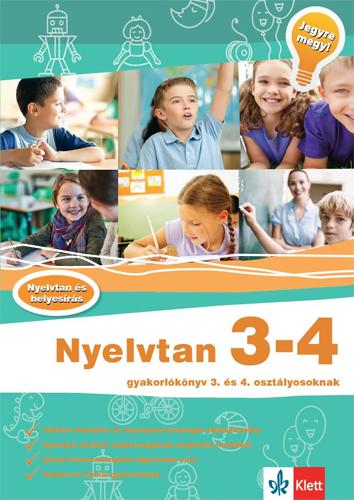 Nyelvtan 3 - 4 - Gyakorlknyv - Jegyre Megy!