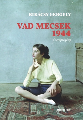 Vad Mecsek1944 - Cserpregny