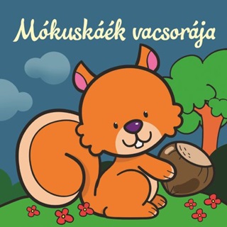 Mkuskk Vacsorja  llati Kalandok  Szivacsknyv
