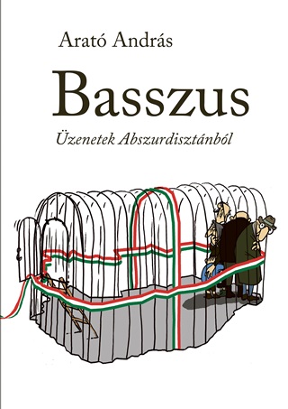 Basszus - zenetek Abszurdisztnbl