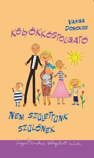 Varga Domokos - Klykkstolgat - Nem Szlettnk Szlnek