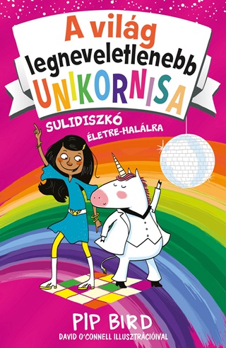 A Vilg Legneveletlenebb Unikornisa 3. - Sulidiszk letre-Hallra