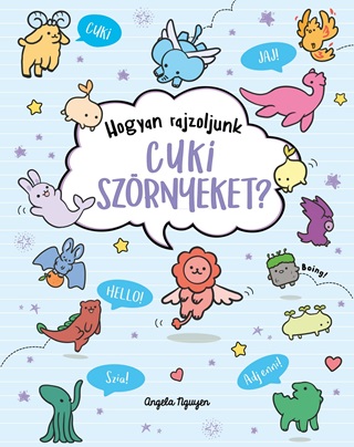 Hogyan Rajzoljunk Cuki Szrnyeket?