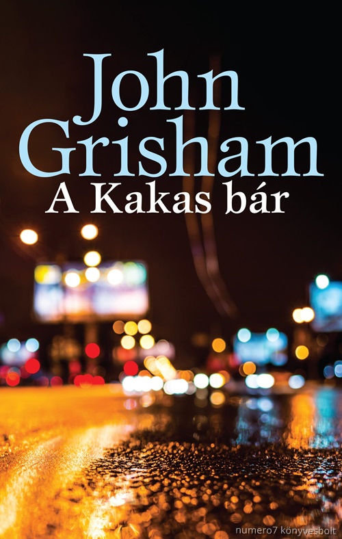 John Grisham - A Kakas Br