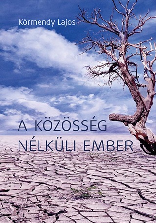 A Kzssg Nlkli Ember