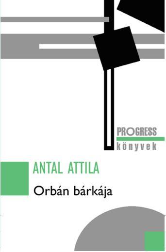 Antal Attila - Orbn Brkja