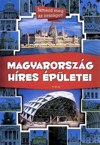 - - Magyarorszg Hres pletei - Ismerd Meg Az Orszgot!