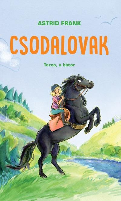 Astrid Frank - Csodalovak - Terco, A Btor