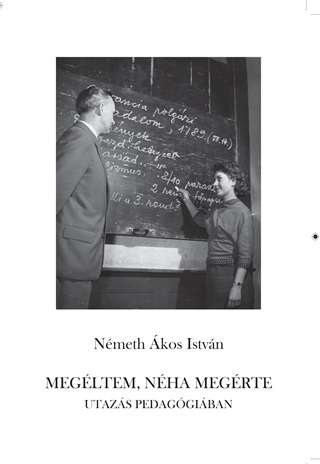 Nmeth kos Istvn - Megltem, Nha Megrte