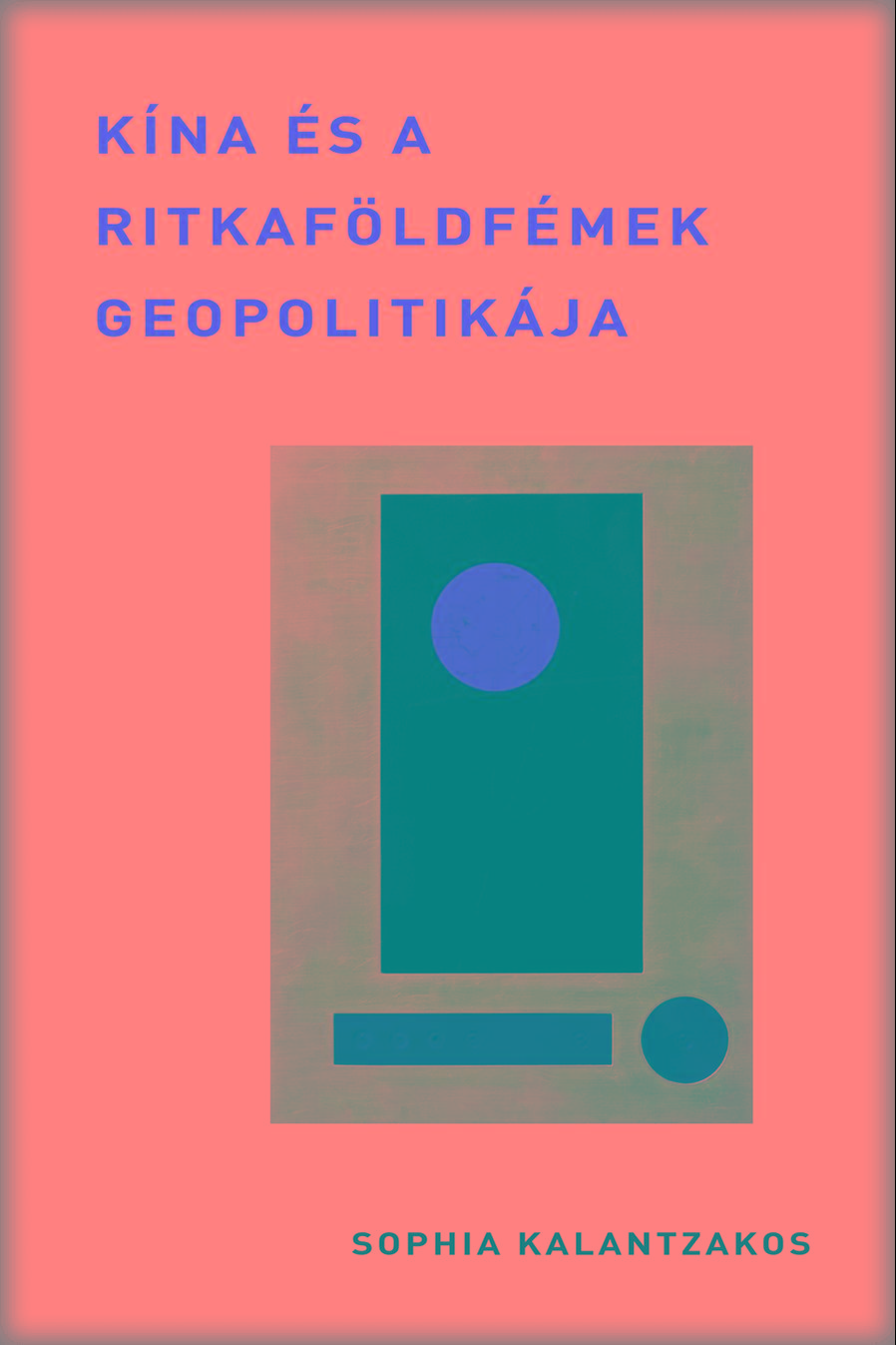 Kna s A Ritkafldfmek Geopolitikja
