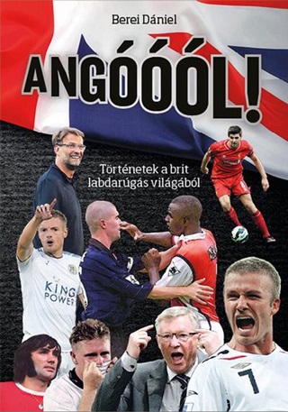 Angl! - Trtnetek A Brit Labdargs Vilgbl