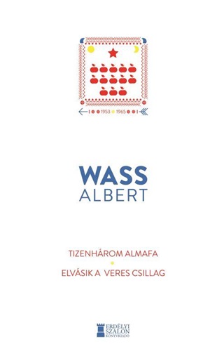 Tizenhrom Almafa - Elvsik A Veres Csillag