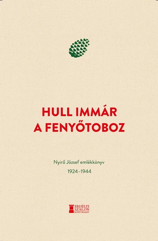 Hull Immr A Fenytoboz - Nyir Jzsef Emlkknyv 1924-1944