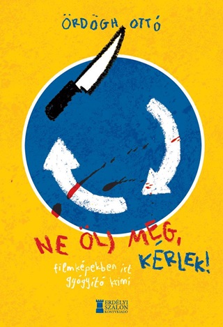 Ne lj Meg, Krlek! - Filmkpekben rt Gygyt Krimi
