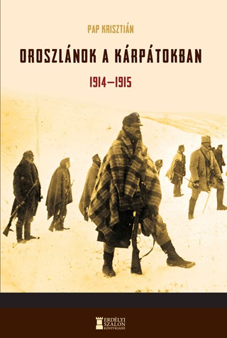 Oroszlnok A Krptokban 1914-1915
