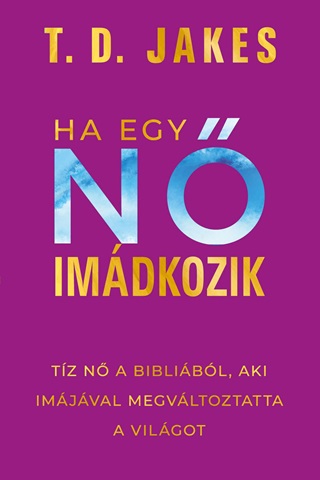 Ha Egy N Imdkozik
