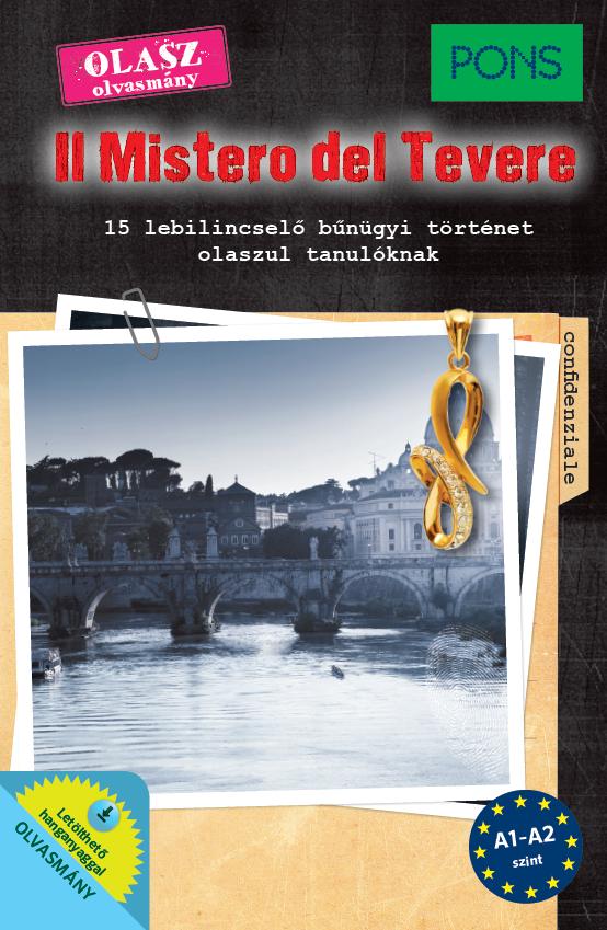 Massimo Marano Dominic Butler - Il Mistero Del Tevere - Olasz Olvasmny A1-A2 Szint (Pons)