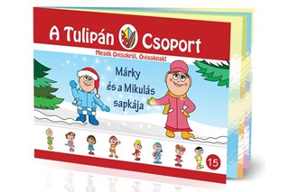 - - Mrky s A Mikuls Sapkja - A Tulipn Csoport 15.