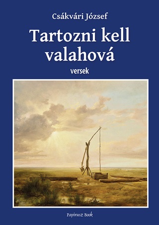 Tartozni Kell Valahov - Versek