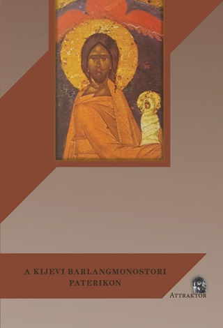 A Kijevi Barlangmonostori Paterikon