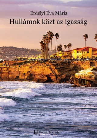 Hullmok Kzt Az Igazsg