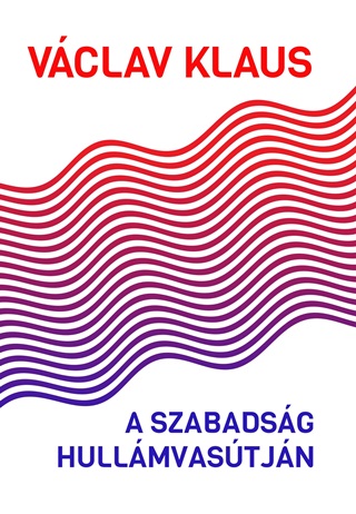 A Szabadsg Hullmvastjn