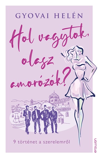 Hol Vagytok, Olasz Amorzk?