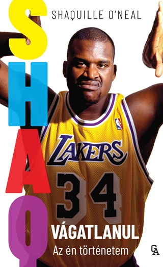 Shaq Vgatlanul - Az n Trtnetem